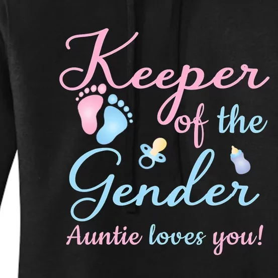 Keeper Of The Gender Auntie Loves Gender Reveal Party Idea Women's Pullover Hoodie