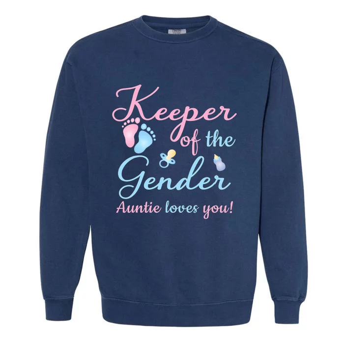 Keeper Of The Gender Auntie Loves Gender Reveal Party Idea Garment-Dyed Sweatshirt