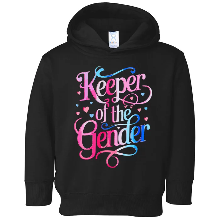 Keeper Of The Gender Cute Reveal Baby Announcement Toddler Hoodie