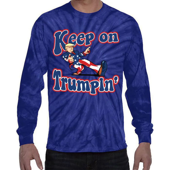 Keep On Trumpin Trump For President 2024 Tie-Dye Long Sleeve Shirt