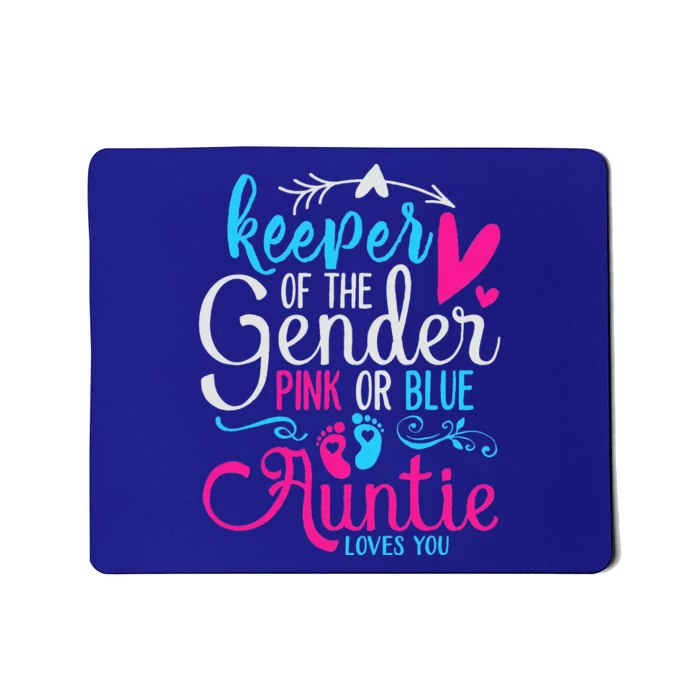 Keeper Of The Gender Auntie Loves You Aunt Baby Announcement Mousepad