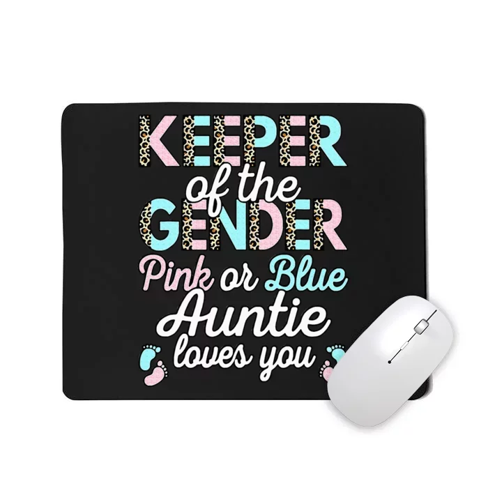 Keeper Of The Gender Auntie Loves You Baby Shower Aunt Mousepad