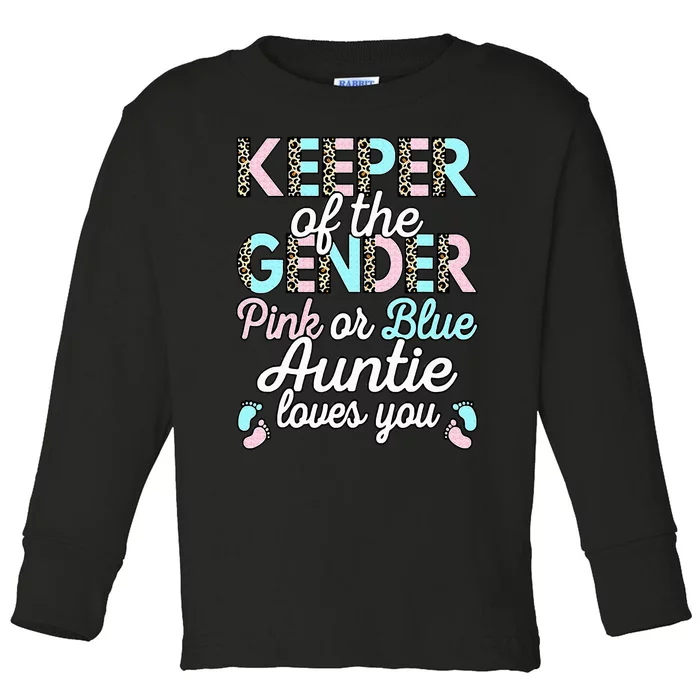 Keeper Of The Gender Auntie Loves You Baby Shower Aunt Toddler Long Sleeve Shirt