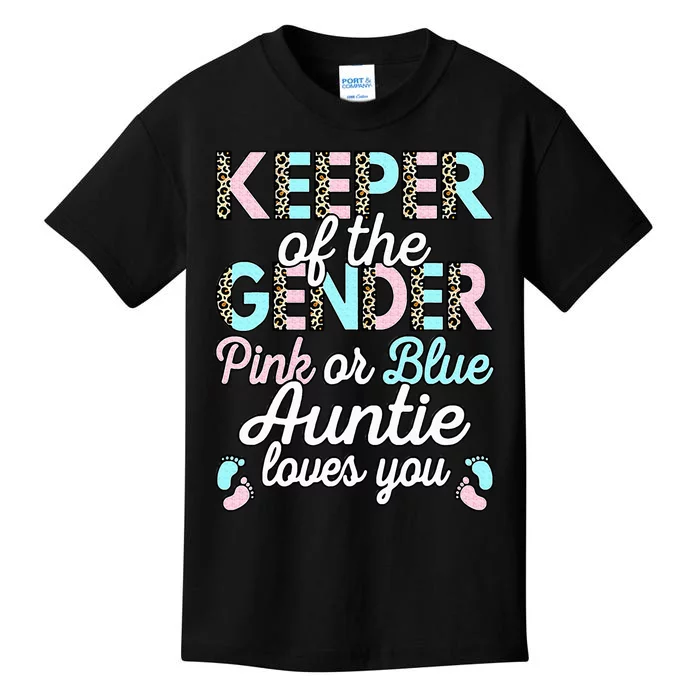 Keeper Of The Gender Auntie Loves You Baby Shower Aunt Kids T-Shirt