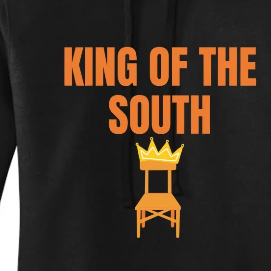 King OF The South Folding Chair Montgomery Alabama RiverBoat Brawl Women's Pullover Hoodie