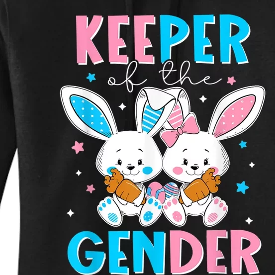 Keeper Of The Gender Or Easter Bunny Gender Reveal Women's Pullover Hoodie