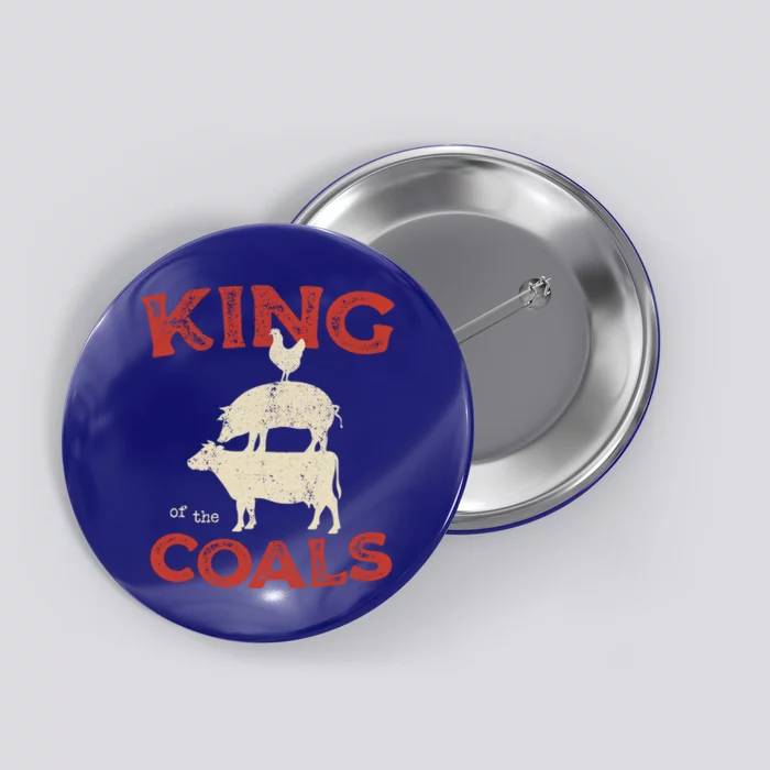 King Of The Coals Funny Saying Joke Barbecue Dad Grandpa Gift Button