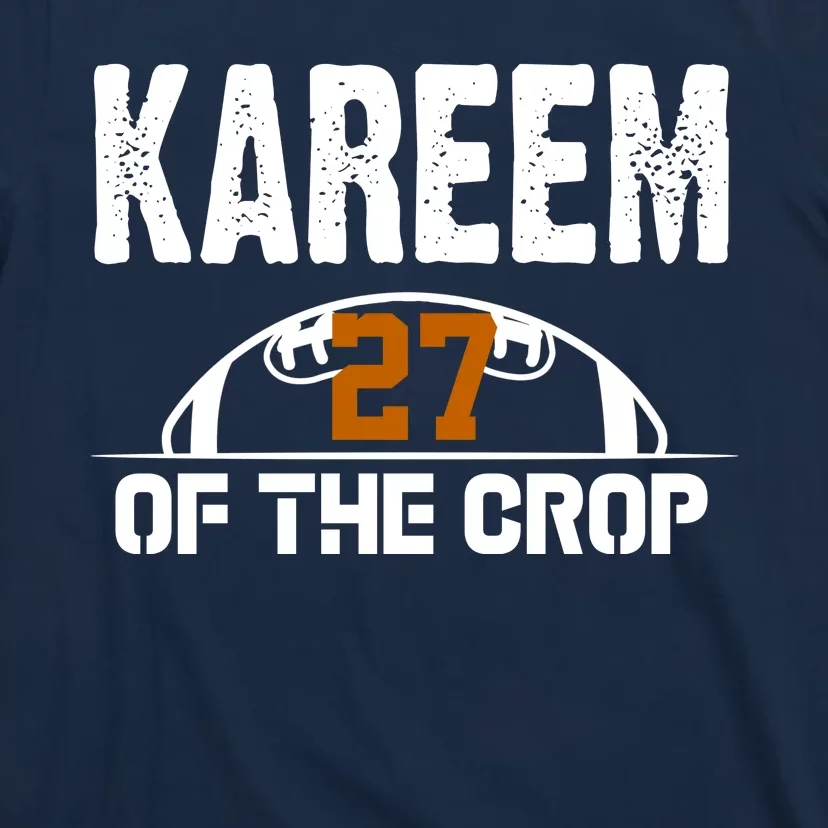 Kareem Of The Crop Number 27 Football T-Shirt