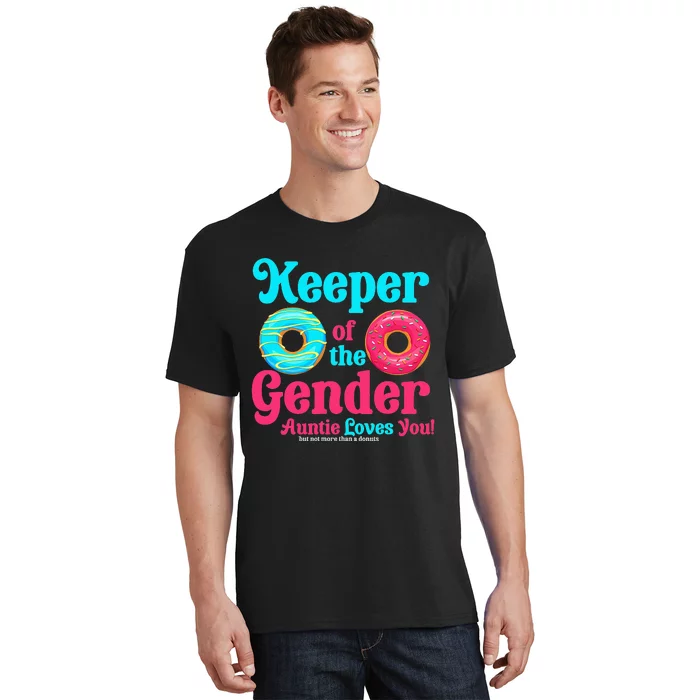 Keeper of the Gender Auntie donuts Gender Reveal Party T-Shirt