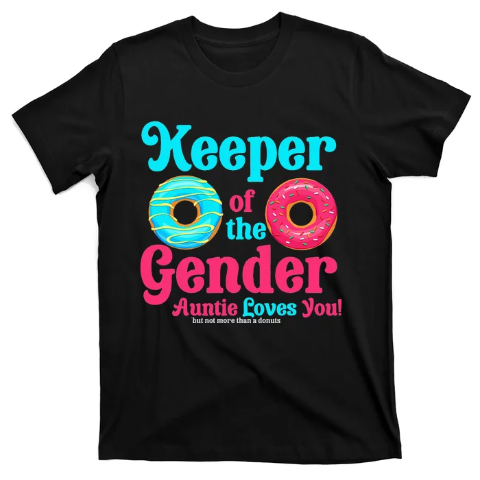 Keeper of the Gender Auntie donuts Gender Reveal Party T-Shirt