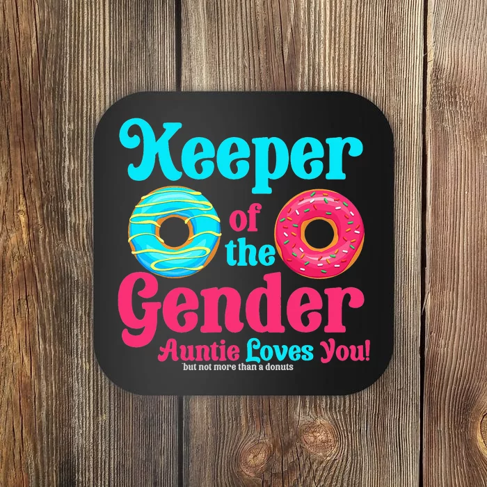 Keeper of the Gender Auntie donuts Gender Reveal Party Coaster