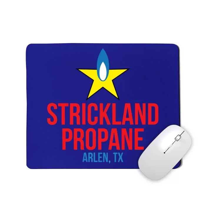 King Of The Hill Strickland Propane Arlen Tx Mousepad