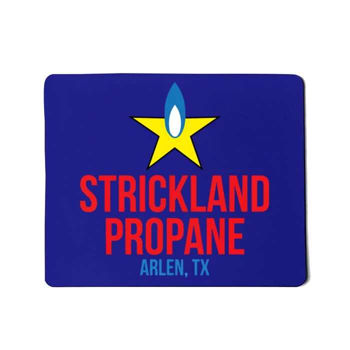 King Of The Hill Strickland Propane Arlen Tx Mousepad