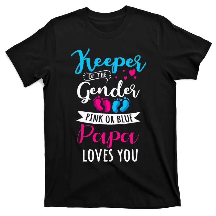 Keeper Of The Gender Papa Loves You Baby Shower Family T-Shirt