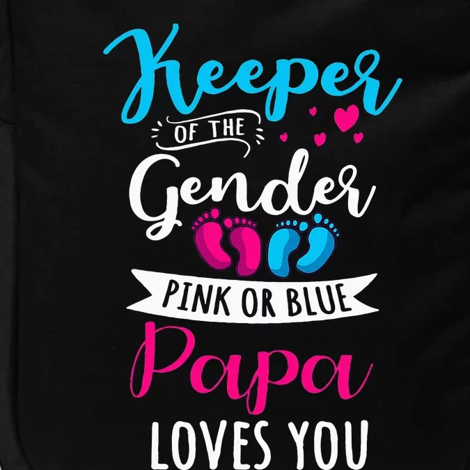 Keeper Of The Gender Papa Loves You Baby Shower Family Impact Tech Backpack