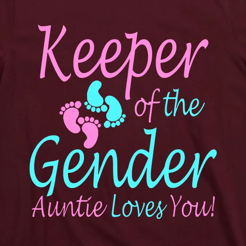 Keeper Of The Gender Auntie Love You T-Shirt