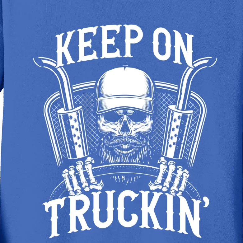 Keep On Truckin' Truck Driver Gift Kids Long Sleeve Shirt