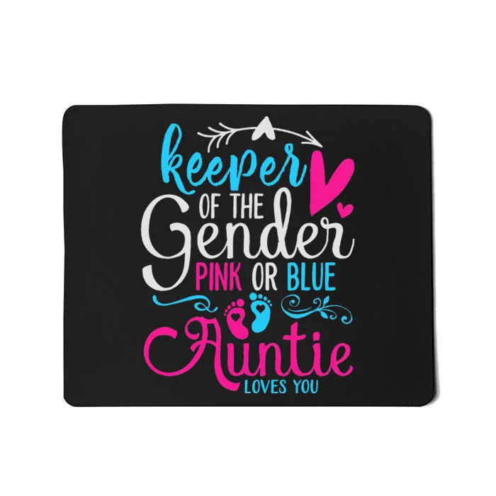 Keeper Of The Gender Auntie Loves You Aunt Baby Announcement Mousepad