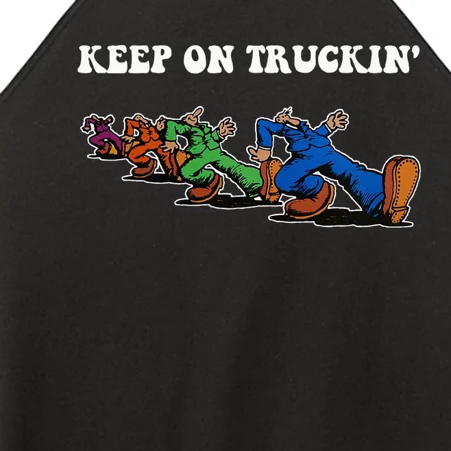 Keep On Truckin Distressed Arts Cars Truck Drivers Women’s Perfect Tri Rocker Tank