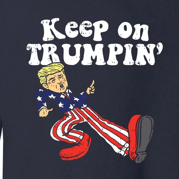 Keep On Trumpin Funny Usa Flag Support Reelect Trump 2020 Toddler Sweatshirt