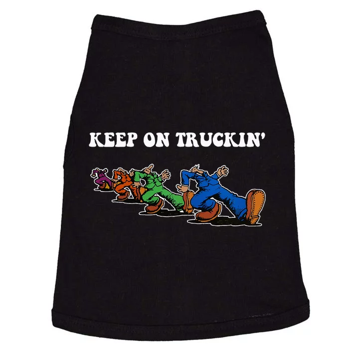 Keep On Truckin Distressed Arts Cars Truck Drivers Doggie Tank