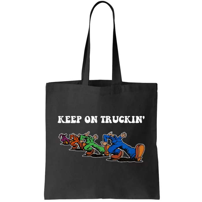 Keep On Truckin Distressed Arts Cars Truck Drivers Tote Bag