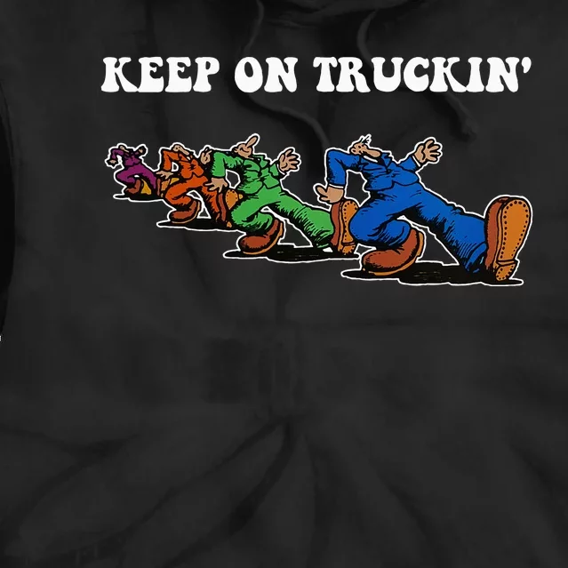 Keep On Truckin Distressed Arts Cars Truck Drivers Tie Dye Hoodie