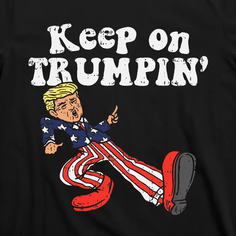 Keep On Trumpin Funny Usa Flag Support Reelect Trump 2020 T-Shirt