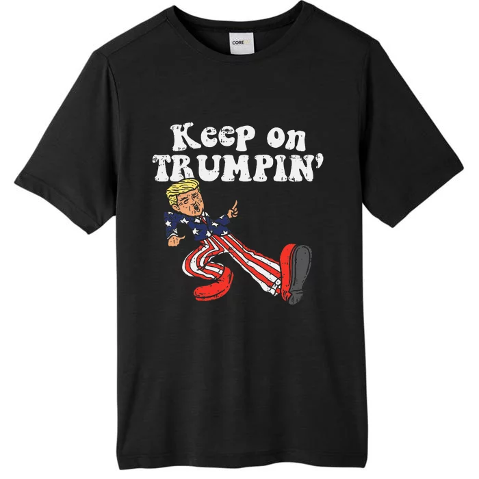 Keep On Trumpin Funny Usa Flag Support Reelect Trump 2020 ChromaSoft Performance T-Shirt