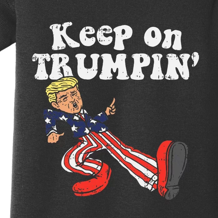 Keep On Trumpin Funny Usa Flag Support Reelect Trump 2020 Baby Bodysuit