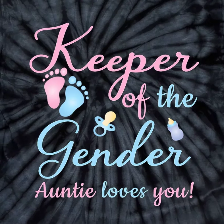 Keeper Of The Gender Auntie Loves Gender Reveal Party Idea Tie-Dye T-Shirt