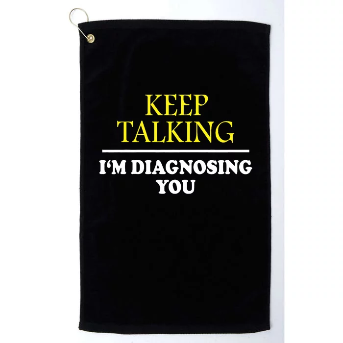 Keep On Talking Psychology Diagnose Graphic Platinum Collection Golf Towel