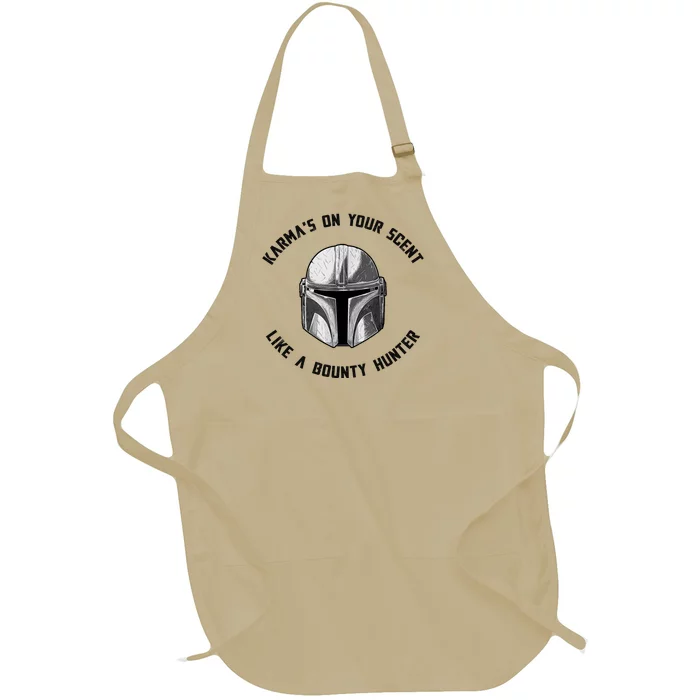 Karmas On Your Scent Like A Bounty Hunter Full-Length Apron With Pocket