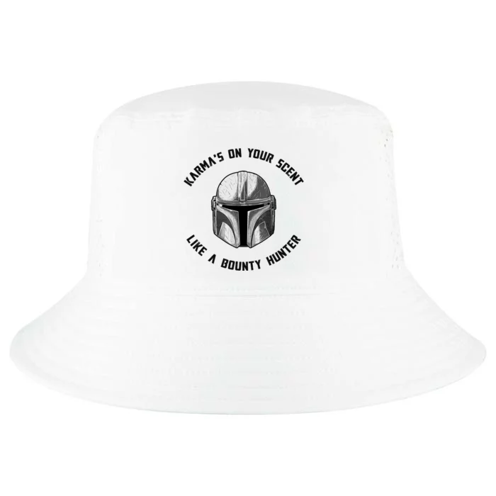 Karmas On Your Scent Like A Bounty Hunter Cool Comfort Performance Bucket Hat