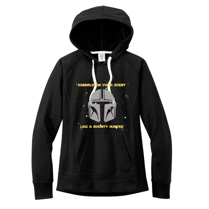 Karma’s On Your Scent Like Bounty Hunter TS Inspired Women's Fleece Hoodie