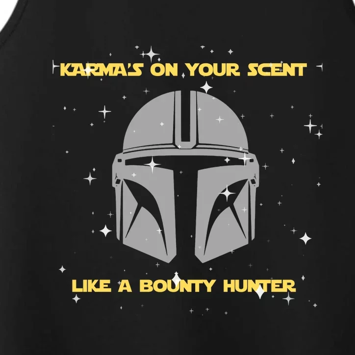 Karma’s On Your Scent Like Bounty Hunter TS Inspired Performance Tank