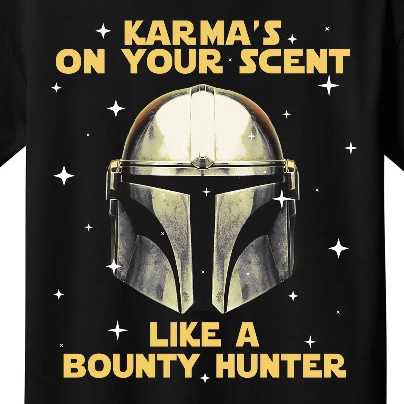 Karma’s On Your Scent Like A Hunter Kids T-Shirt