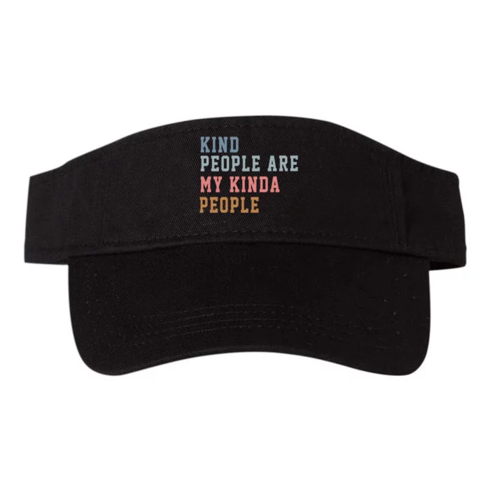 Kind People Are My Kinda People Valucap Bio-Washed Visor