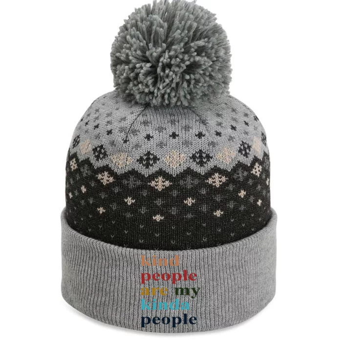 Kind People Are My Kinda People Retro Colorful The Baniff Cuffed Pom Beanie