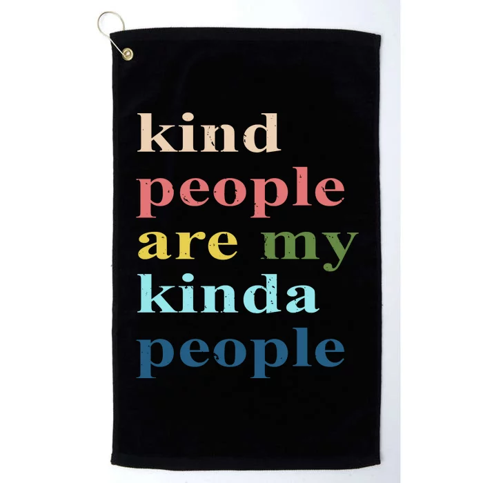 Kind People Are My Kinda People Retro Colorful Platinum Collection Golf Towel