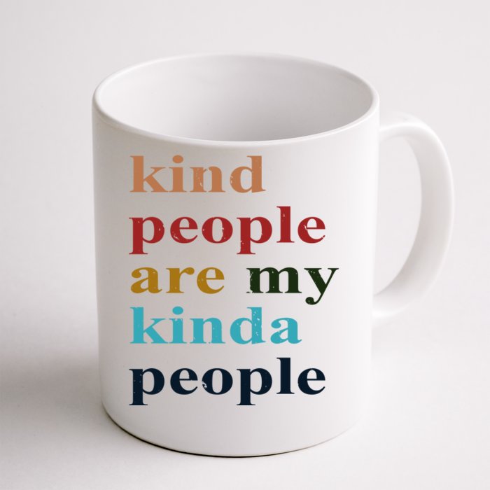 Kind People Are My Kinda People Retro Colorful Front & Back Coffee Mug