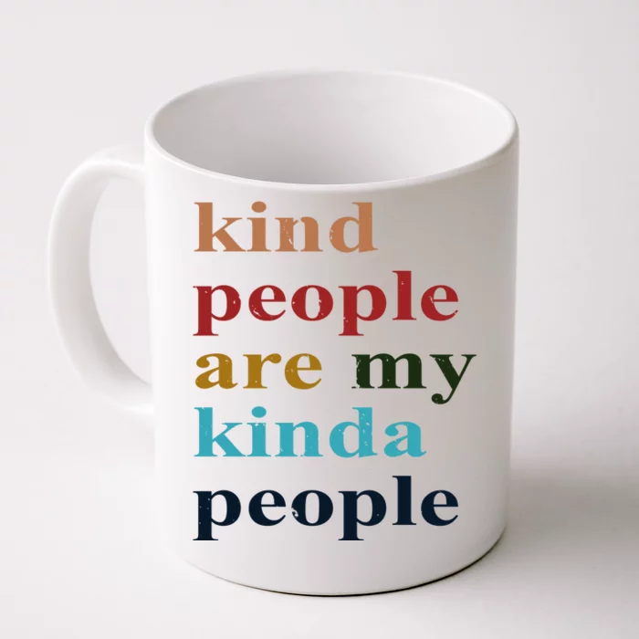 Kind People Are My Kinda People Retro Colorful Front & Back Coffee Mug