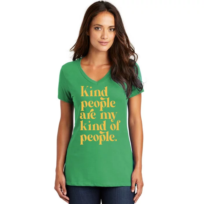 Kind People Are My Kind Of People Women's V-Neck T-Shirt