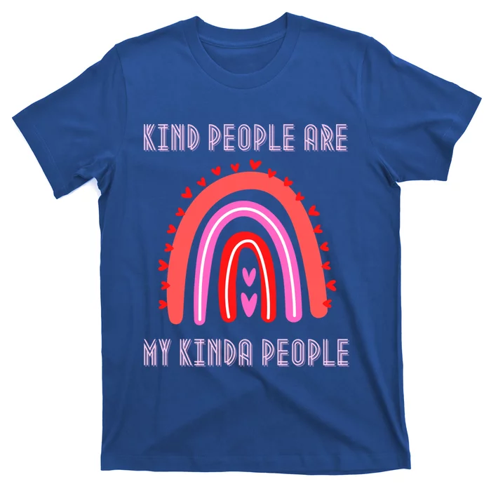 Kind People Are My Kinda People For Women And Girls Gift T-Shirt