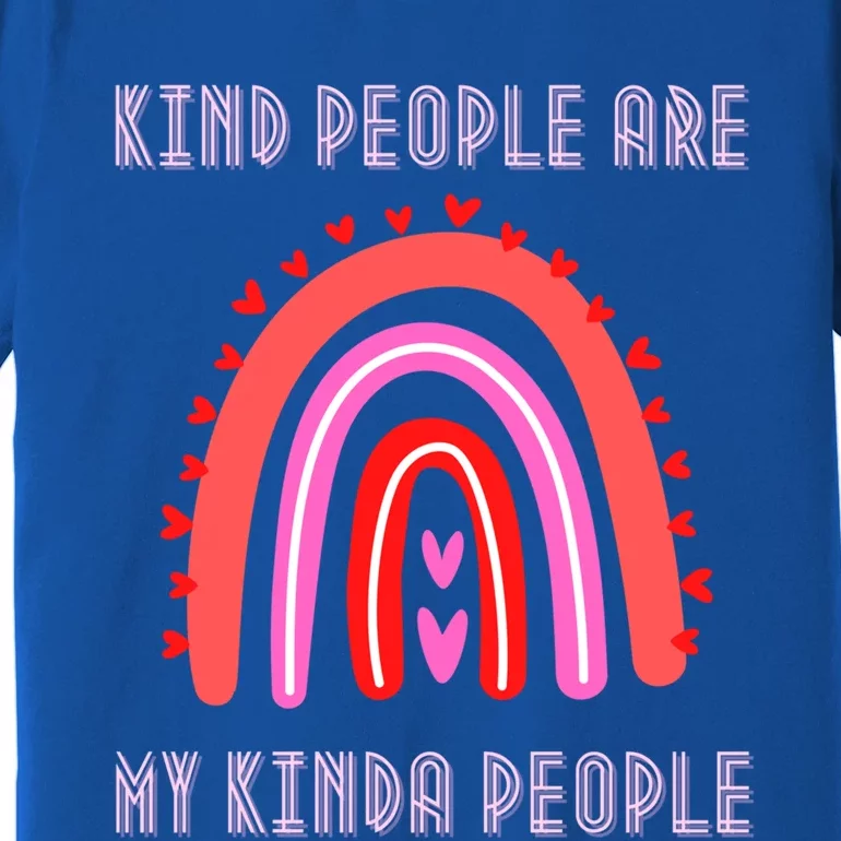 Kind People Are My Kinda People For Women And Girls Gift Premium T-Shirt