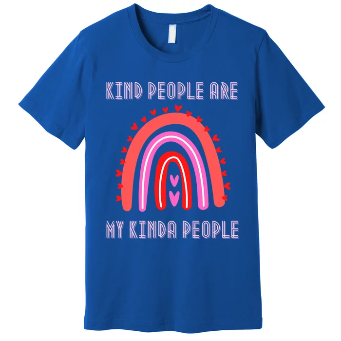 Kind People Are My Kinda People For Women And Girls Gift Premium T-Shirt