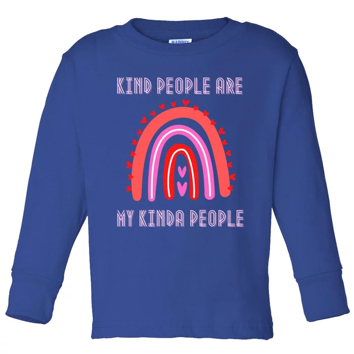 Kind People Are My Kinda People For Women And Girls Gift Toddler Long Sleeve Shirt