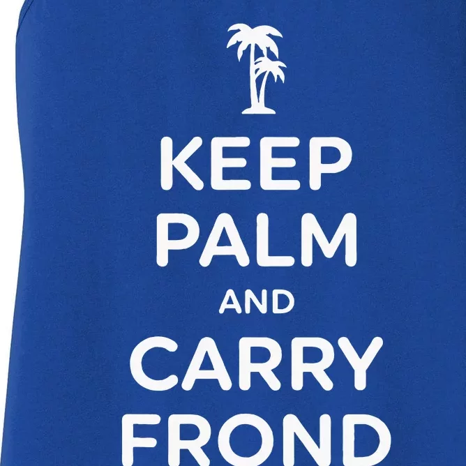 Keep Palm And Carry Frond Women's Racerback Tank