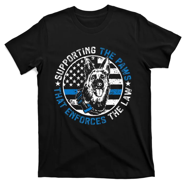 K9 Police Dog Funny Supporting The Paws K9 Police Officer T-Shirt