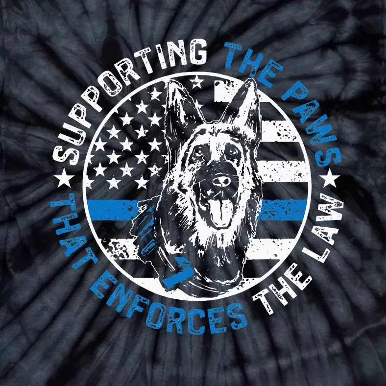 K9 Police Dog Funny Supporting The Paws K9 Police Officer Tie-Dye T-Shirt